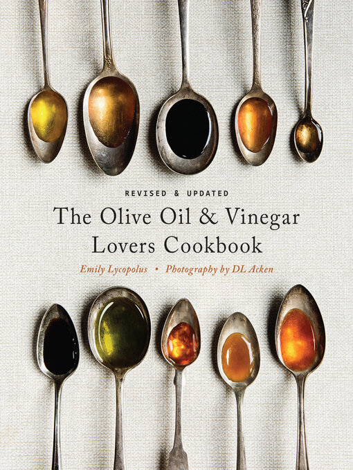 Cover image for The Olive Oil and Vinegar Lover's Cookbook